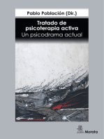 Tratado de psicoterapia activa: Un psicodrama actual