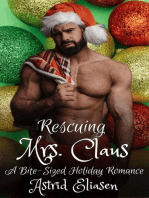 Rescuing Mrs. Claus: Dirty Sons Of Santa, #3
