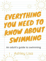 Everything You Need To Know About Swimming