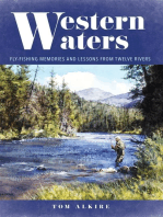 Western Waters: Fly-Fishing Memories and Lessons From Twelve Rivers