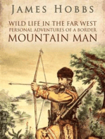 Wild life in the Far West: Personal Adventures of a Border Mountain Man