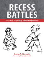 Recess Battles: Playing, Fighting, and Storytelling