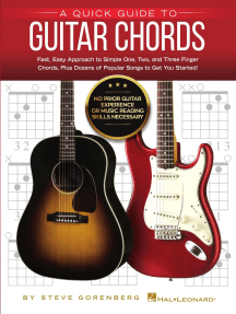 A Quick Guide to Guitar Chords: No Prior Guitar Experience or Music Reading Skills Necessary!