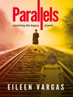 Parallels- Surviving the Legacy of Pain