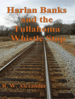 Harlan Banks and the Tullahoma Whistle Stop