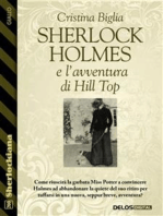 Sherlock Holmes e l’avventura di Hill Top