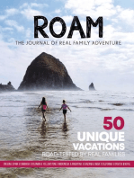 ROAM Journal of Real Family Adventure: 50 Unique Vacations Road-tested by Real Families