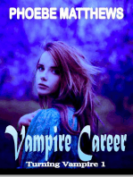 Vampire Career: Turning Vampire, #1