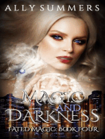 Magic and Darkness: Fated Magic Series, #4