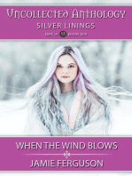When the Wind Blows: Uncollected Anthology, #19