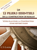 Les 12 piliers essentiels de la construction de roman: La boîte à outils de l'écrivain