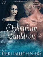 Chromium Cauldron: Cauldron Series, #4