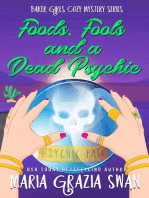 Foods, Fools and a Dead Psychic: Baker Girls Cozy Mystery, #2