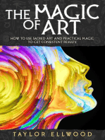 The Magic of Art: How to Use Sacred Art and Practical Magic to Get Consistent Results: How Magic Works, #3