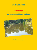 Sommer zwischen Backhaus und See: Kindheitserinnerungen