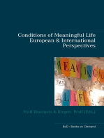 Conditions of Meaningful Life: European and International Perspectives