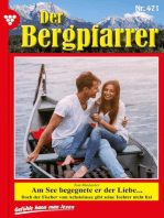 Am See begegnete er der Liebe...: Der Bergpfarrer (ab 375) 471 – Heimatroman