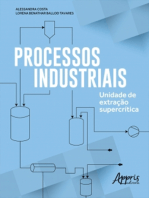 Processos Industriais: Unidade de Extração Supercrítica