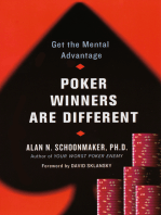 Poker Winners Are Different:: Get the Mental Advantage