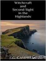 Witchcraft and Second Sight in the Highlands