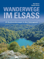 Wanderwege im Elsass. 25 Rundwanderungen in den Südvogesen: Herrliche Gipfelerlebnisse und kulturgeschichtlich interessante Informationen über unsere Nachbarregion.