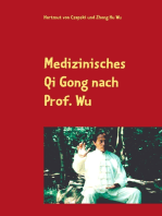 Medizinisches Qi Gong nach Prof. Wu: Übungen zur Erhaltung und Verbesserung der Gesundheit