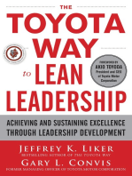 The Toyota Way to Lean Leadership: Achieving and Sustaining Excellence through Leadership Development