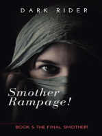 Smother Rampage! Book Five: The Final Smother!