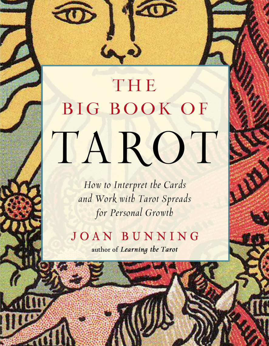 The Big Book of Tarot by Joan Bunning - Ebook | Scribd