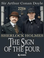 The Sign of the Four: The second novel featuring Sherlock Holmes