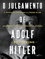 O julgamento de Adolf Hitler: O Putsch da Cervejaria e a prisão de um dos homens mais emblemáticos da História