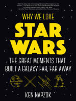 Why We Love Star Wars: The Great Moments That Built A Galaxy Far, Far Away (Celebrate Dad's Day with this Happy Father's Day Gift)