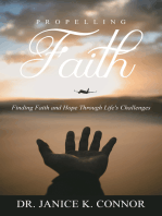 Propelling Faith: Finding Faith and Hope Through Life’s Challenges