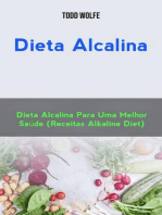 Dieta Alcalina: Dieta Alcalina Para Uma Melhor Saúde (Receitas Alkaline Diet)