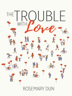 The Trouble With Love