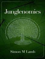 Junglenomics: Nature's Solutions to the World Environment Crisis: a New Paradigm for the 21st Century & Beyond