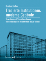 Tradierte Institutionen, moderne Gebäude