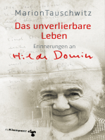 Das unverlierbare Leben: Erinnerungen an Hilde Domin