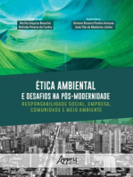 Ética Ambiental e Desafios na Pós-Modernidade: Responsabilidade Social, Empresa, Comunidade e Meio Ambiente