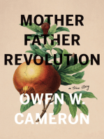 Mother Father Revolution
