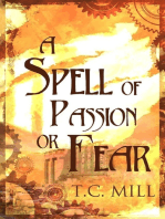 A Spell of Passion or Fear