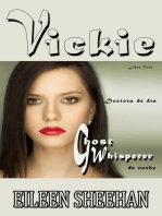Vickie. Doctora de día, ghost whisperer de noche: VICKIE, #3