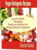 Vegan Ketogenic Recipes: Low-Carb, High-Fat, Plant-Based, Weight Loss, Best easy and Delicious Recipes For Keto Vegan