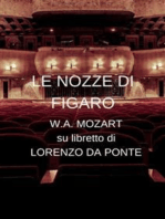 Le nozze di Figaro: Libretto in versione integrale