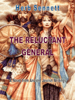 The Reluctant General: A Novel from Ancient Jewish Writings