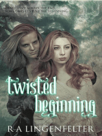 Twisted Beginning~Novel One: Twisted Journey