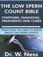 The Low Sperm Count Bible: Symptoms, Diagnosis, Treatments and Cures