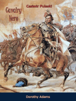 Cavalry Hero: Casimir Pulaski