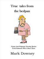 True Tales From The Bedpan