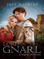 Lord Gnarl; A Sequel To Gnarl